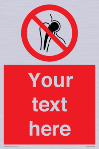 Custom prohibition No metallic implants